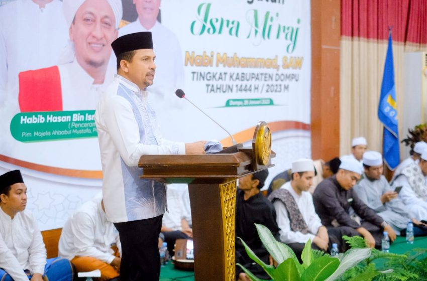  Peringati Isra Mi’raj, Pemkab Dompu Hadirkan Penceramah dari Probolinggo